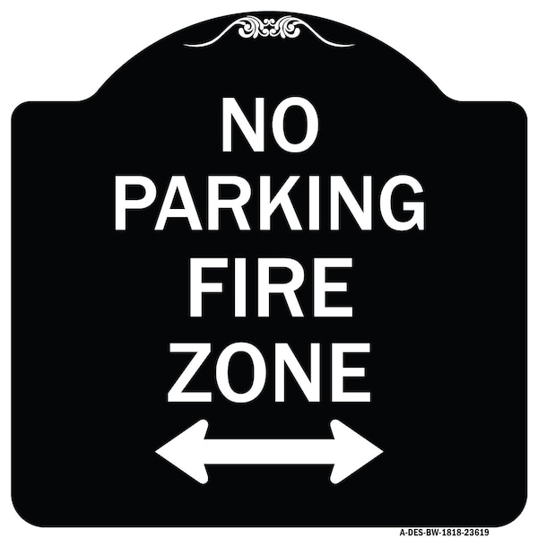 Signmission No Parking Fire Zone W/ Bidirectional Arrow Heavy-Gauge Aluminum Sign, 18" x 18", BW-1818-23619 A-DES-BW-1818-23619 - main